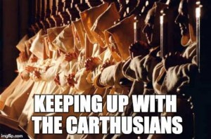 carthusians - Catholic memes