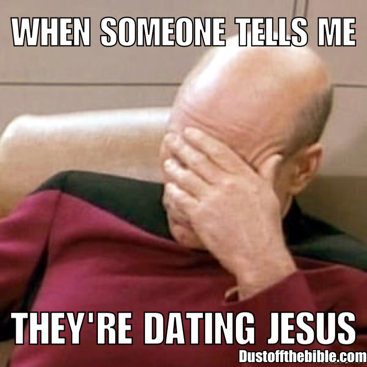 dating jesus christian meme