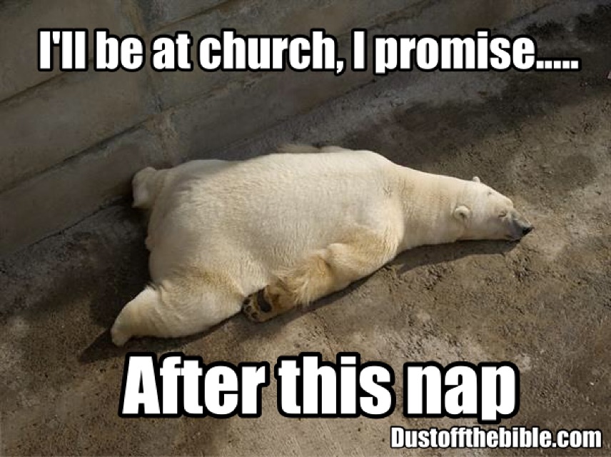 too tired for church christian meme