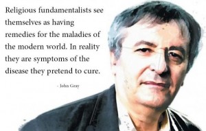 Fundamentalism Quotes John Gray