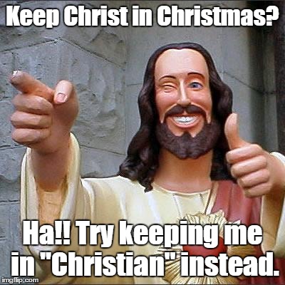 Keep Christ in Christian