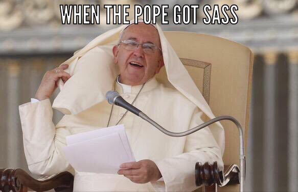 pope got sass christian meme