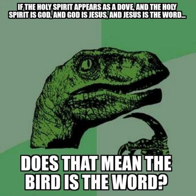 Bird is the word Christian meme