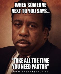 When-the-pastor-about-to-finish-meme.jpg