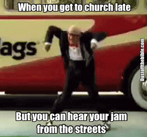 Late to church memes