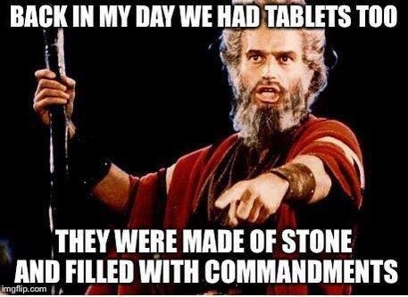 Back in my day tablets Christian meme