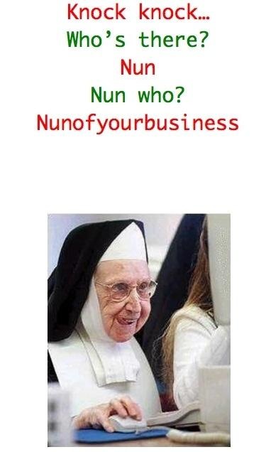 Nun of your business Catholic meme