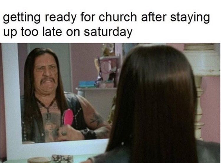 Late Night before Church meme