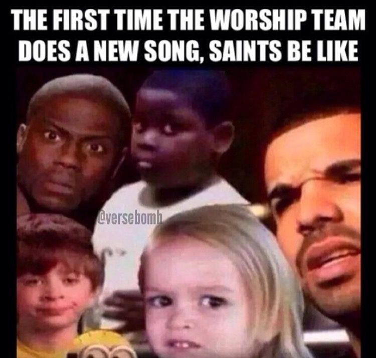 New Songs At Church Meme