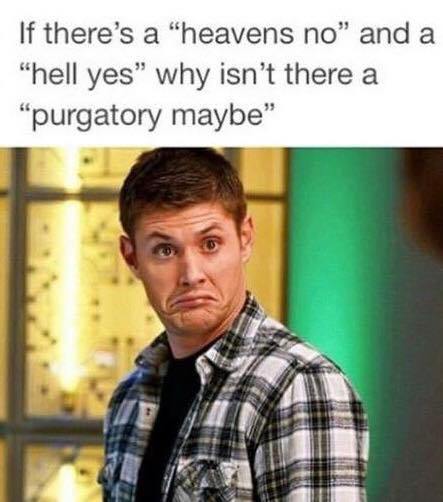 Purgatory maybe Christian meme