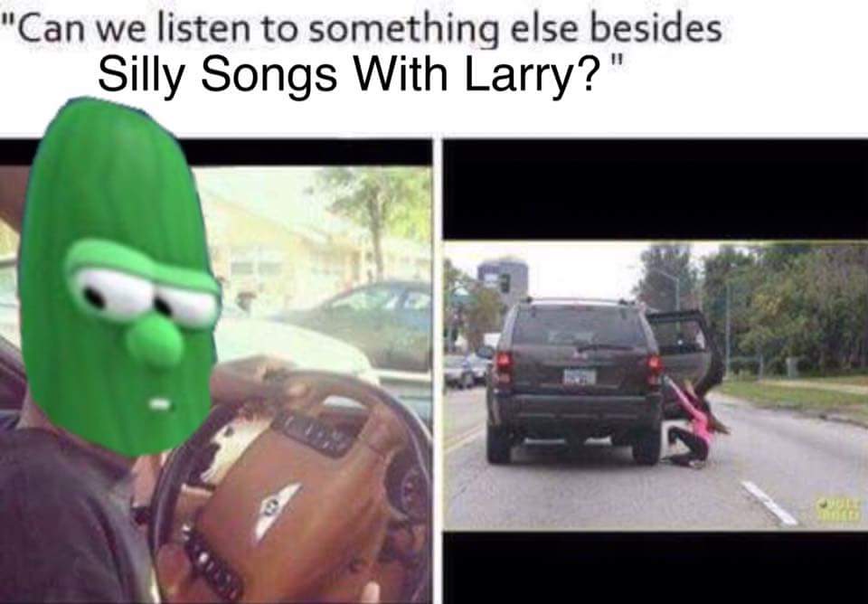 Silly songs with Larry meme