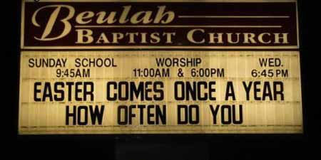 How often do you come church sign
