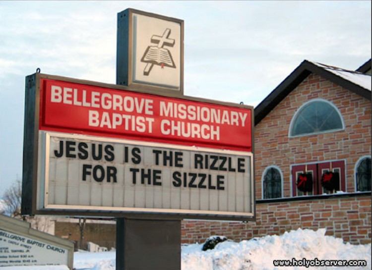 Jesus is the rizzle for the sizzle church sign