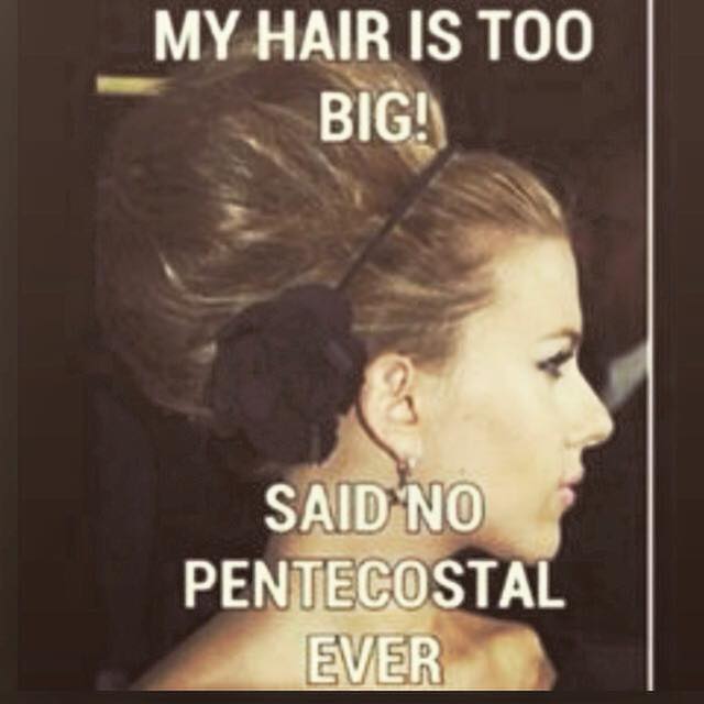 Pentecostal hair