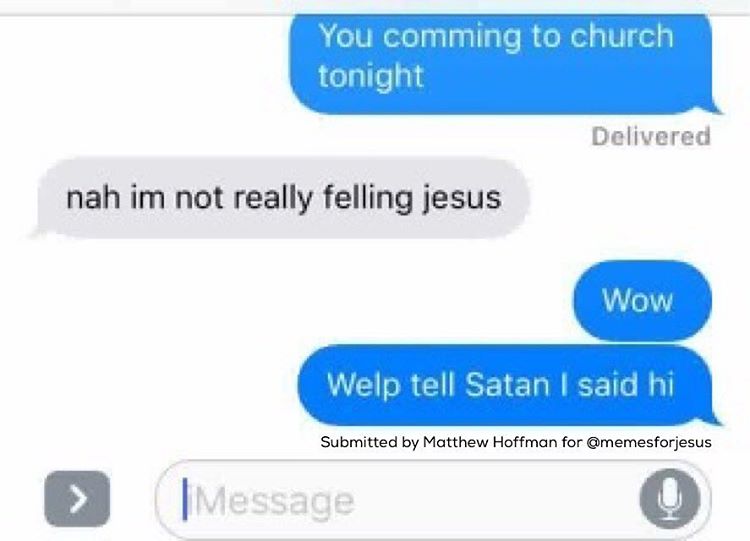 tell-satan-i-said-hello-christian-meme