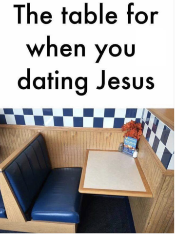 Table for those dating Jesus