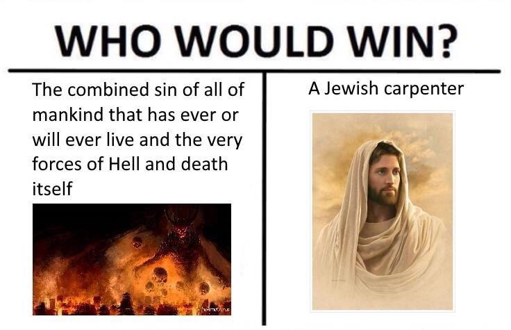 Who would win Jesus or sin meme
