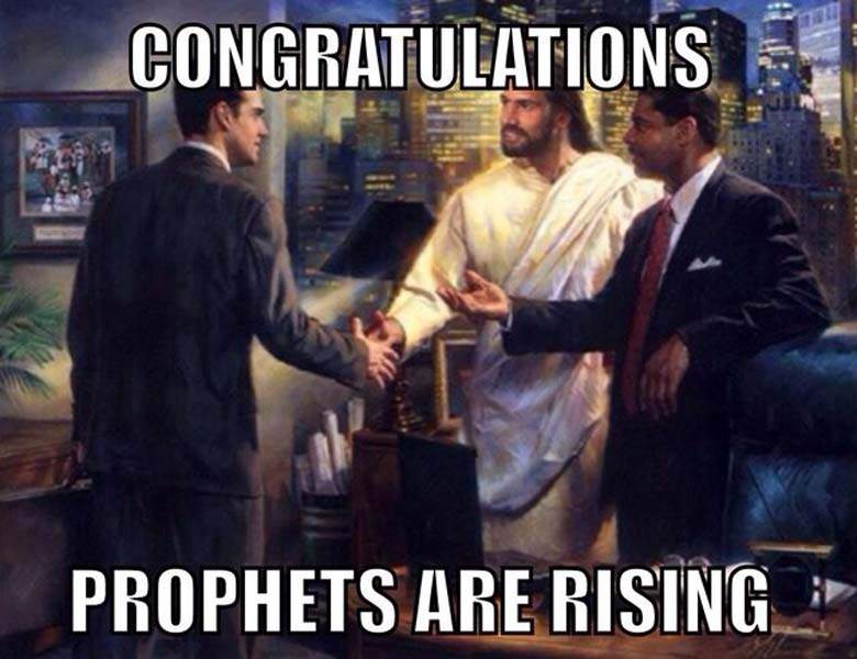 Prophets are rising