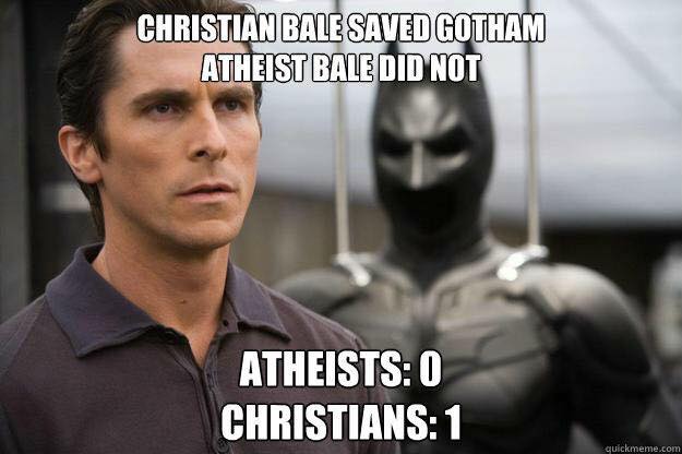Christian Bale VS Atheist Bale dank christian meme