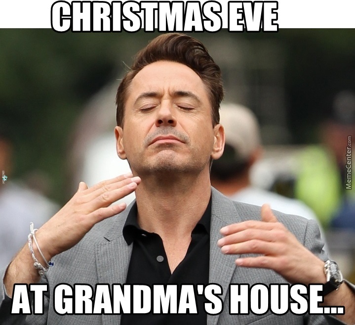 Christmas eve at grandmas house meme