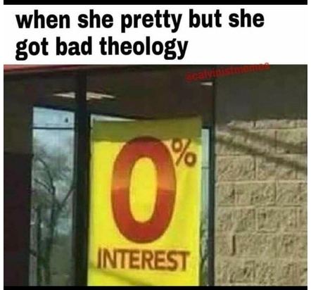 When she pretty but got bad theology meme