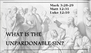 What Is The Unforgivable Sin? – Dust Off The Bible