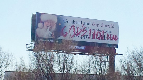 Atheist Billboard Vandalized with Gods Not Dead