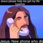 Jesus Who Dis Meme