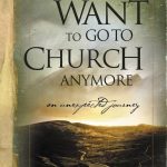 So You Don't Want To Go To Church Anymore book cover