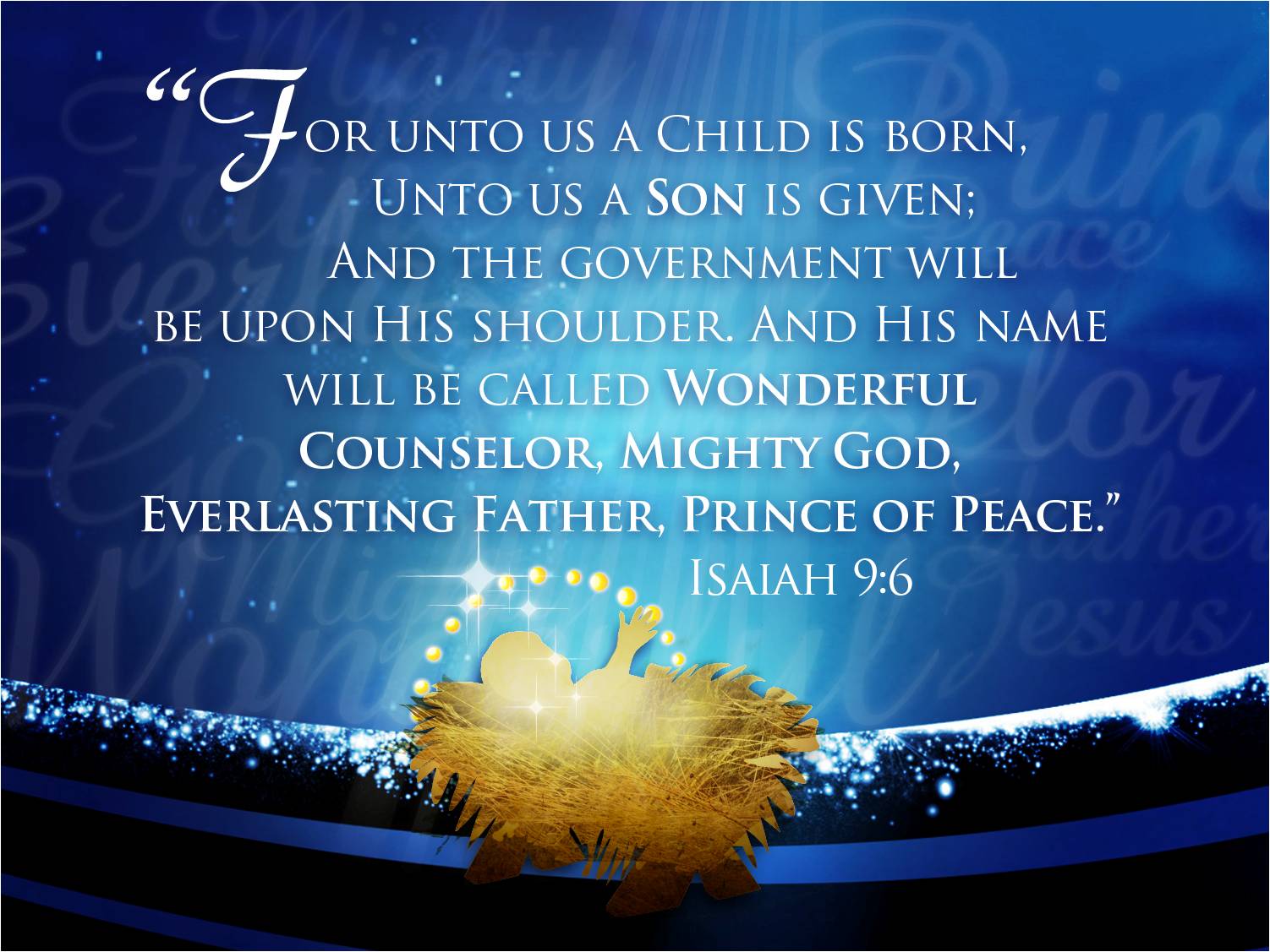 Isaiah 9:6 a child is born