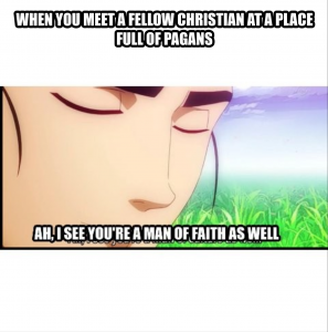 Man of faith as well meme