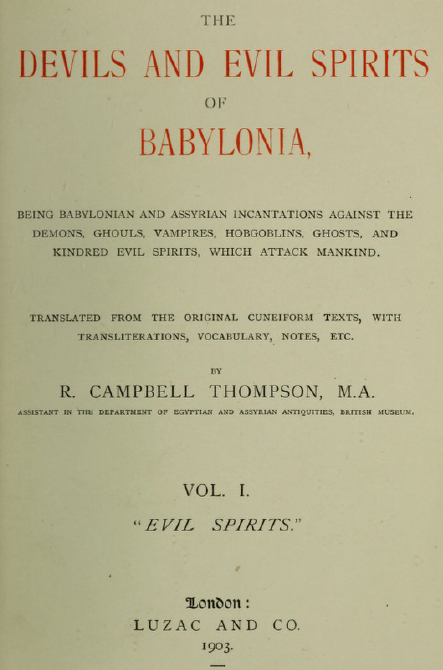 Devils and Spirits of Babylonia Vol I