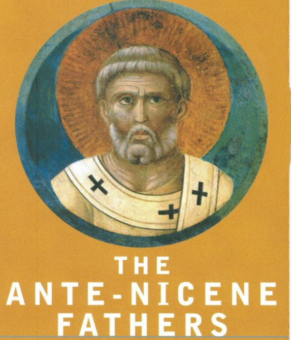 Ante-Nicean Fathers