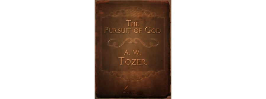 The Pursuit of God