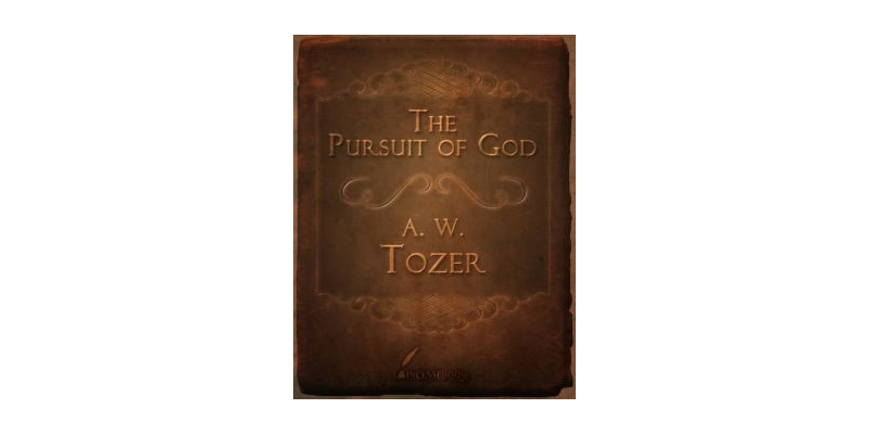 The Pursuit of God