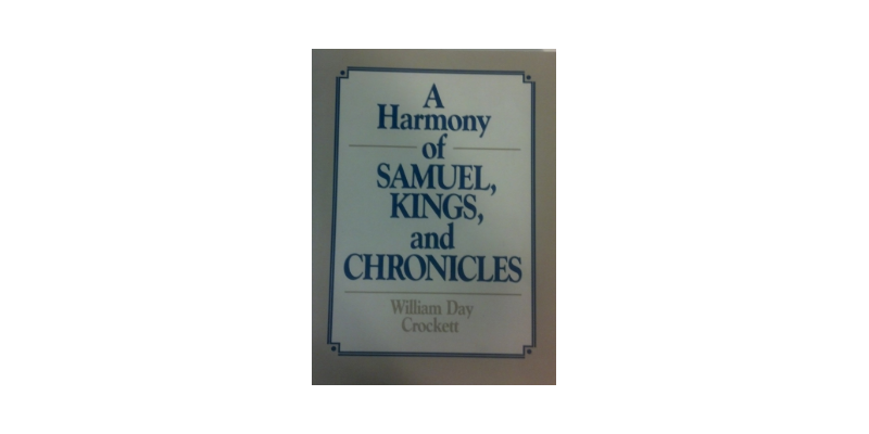 A Harmony of the Books of Samuel, Kings and Chronicles [PDF]