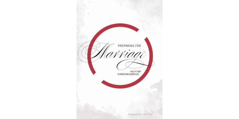 Preparing for Marriage: Help for Christian Couples
